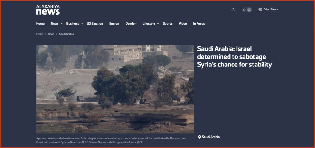  A picture taken from the Israeli-annexed Golan Heights shows an Israeli army armoured vehicle around the demilitarised buffer zone, near Quneitra in southwest Syria on December 8, 2024 after Damascus fell to opposition forces. (AFP) Saudi Arabia: Israel determined to sabotage Syria’s chance for stability