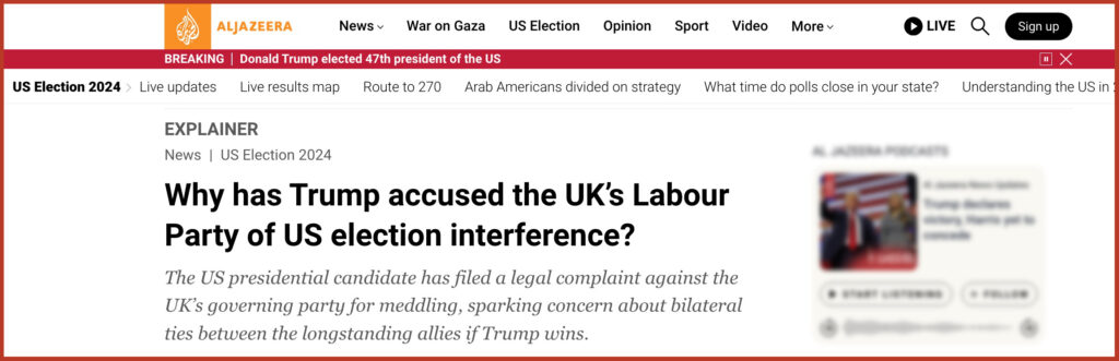 Why has Trump accused the UK’s Labour Party of US election interference?