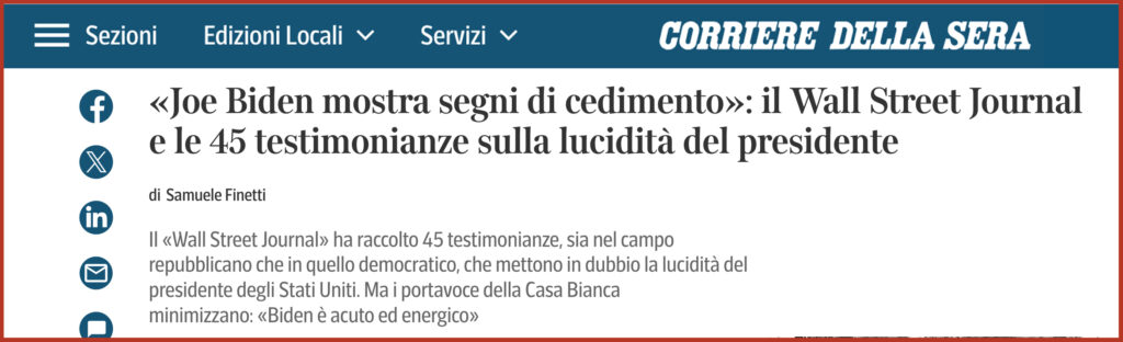  18 «Joe Biden mostra segni di cedimento»: il Wall Street Journal e le 45 testimonianze sulla lucidità del presidente