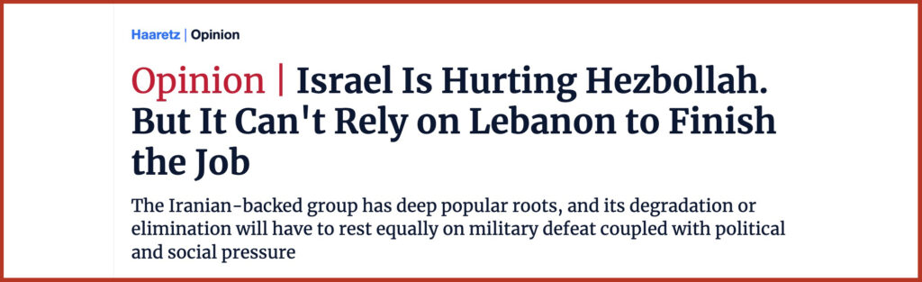 Israel Is Hurting Hezbollah. But It Can't Rely on Lebanon to Finish the Job