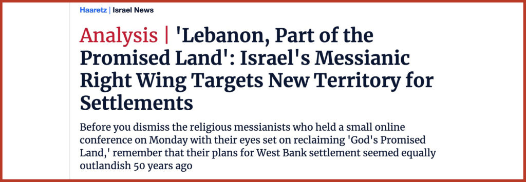 'Lebanon, Part of the Promised Land': Israel's Messianic Right Wing Targets New Territory for Settlements