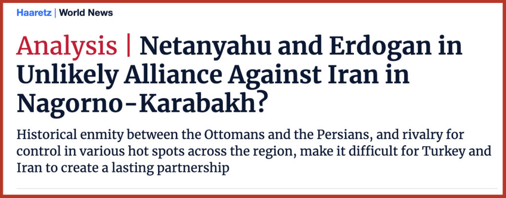 Netanyahu ed Erdogan in un'improbabile alleanza contro l'Iran nel Nagorno-Karabakh?