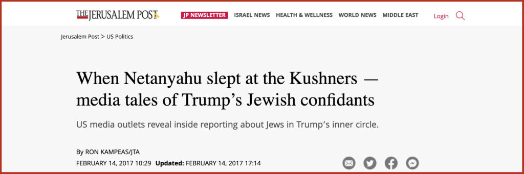 When Netanyahu slept at the Kushners — media tales of Trump’s Jewish confidants