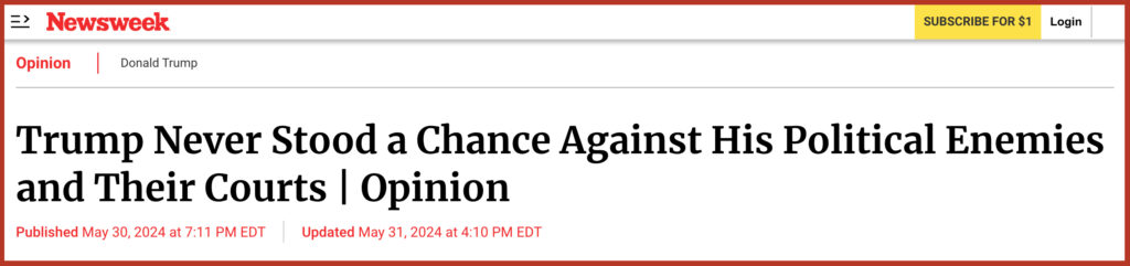 Trump Never Stood a Chance Against His Political Enemies and Their Courts | Opinion