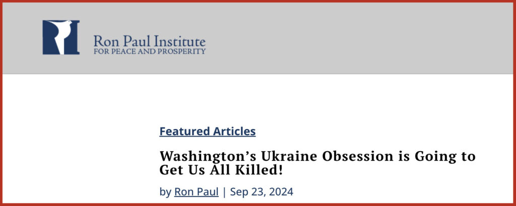 Washington’s Ukraine Obsession is Going to Get Us All Killed!