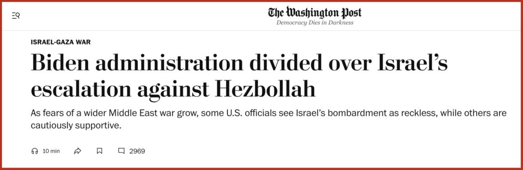 Biden administration divided over Israel’s escalation against Hezbollah