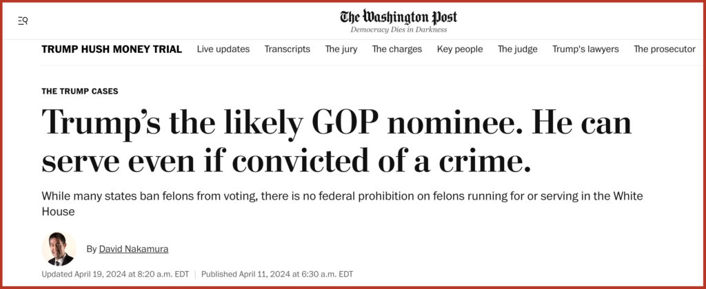 Trump’s the likely GOP nominee. He can serve even if convicted of a crime.