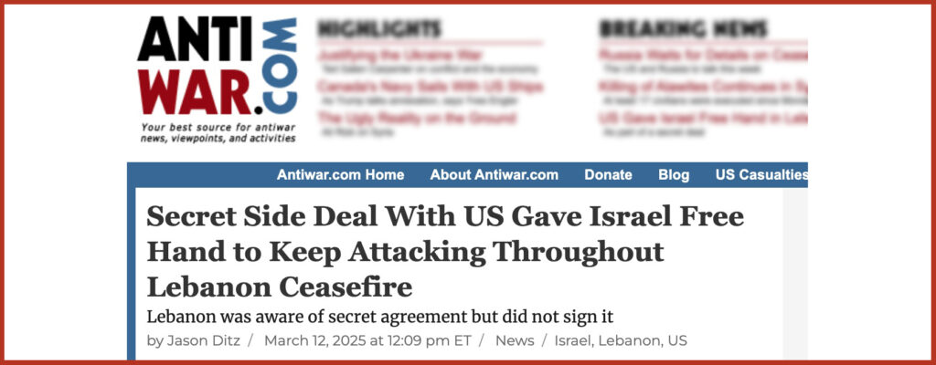 Secret Side Deal With US Gave Israel Free Hand to Keep Attacking Throughout Lebanon Ceasefire 