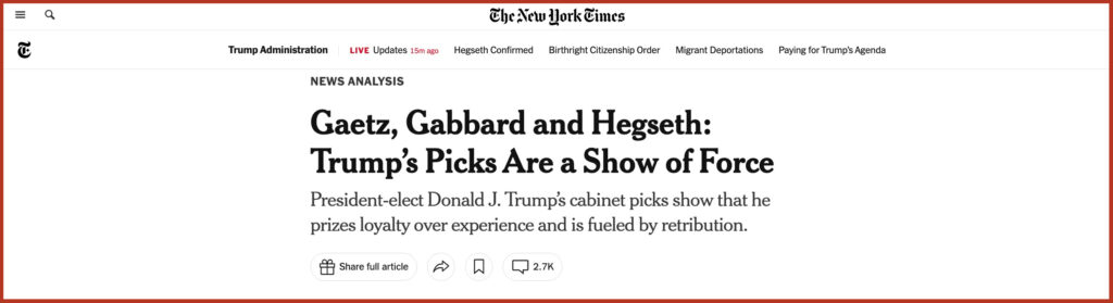 Gaetz, Gabbard and Hegseth: Trump’s Picks Are a Show of Force