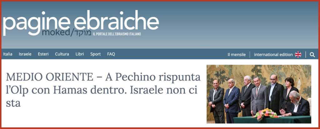 MEDIO ORIENTE – A Pechino rispunta l’Olp con Hamas dentro. Israele non ci sta