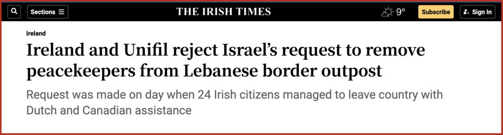 Ireland and Unifil reject Israel’s request to remove peacekeepers from Lebanese border outpost